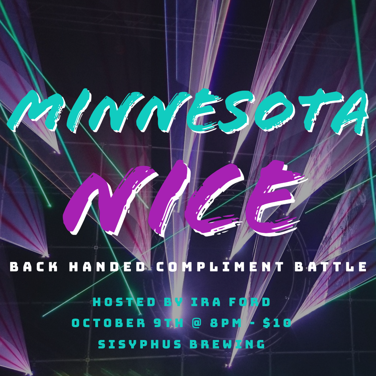 Minnesota Nice: Compliment Battle /// Comedy - October 9th @ 8PM