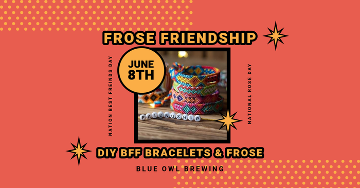 Frosé Friendship - DIY Friendship Bracelets & Frosé Day